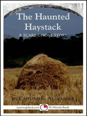 cover image of The Haunted Haystack